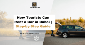 how tourists can rent a car in dubai